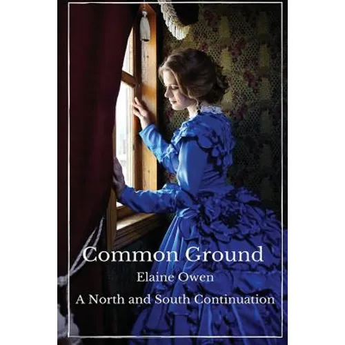 Common Ground: A North and South Continuation - Paperback