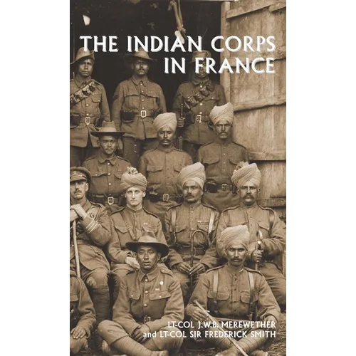 The Indian Corps in France - Hardcover