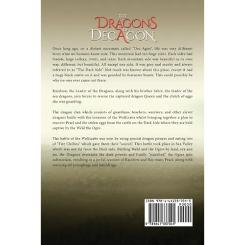 The Dragons of Decagon: A Dragon's Tale - Paperback