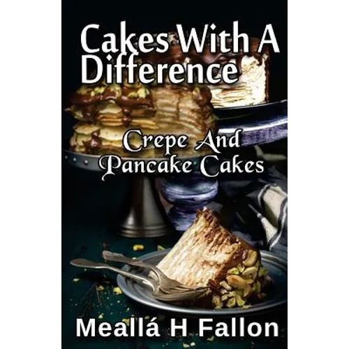 Cakes With A Difference Crepe And Pancake Cakes - Paperback
