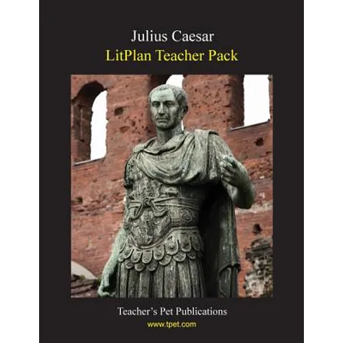 Litplan Teacher Pack: Julius Caesar - Paperback