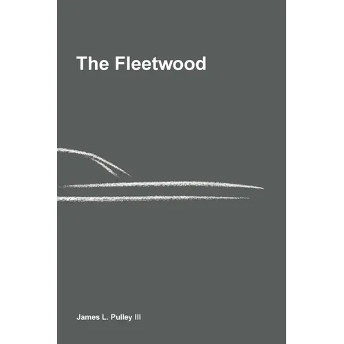The Fleetwood: Engineering Discipline for Software Systems That Must Be Trusted - Hardcover