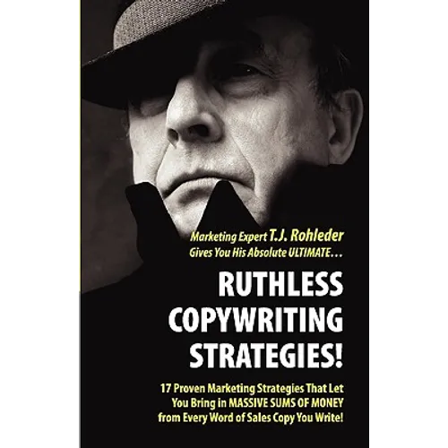 Ruthless Copywriting Strategies! - Paperback