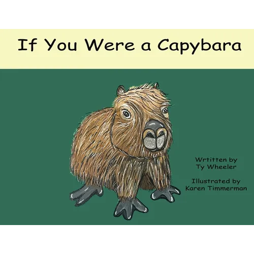 If You Were A Capybara - Paperback
