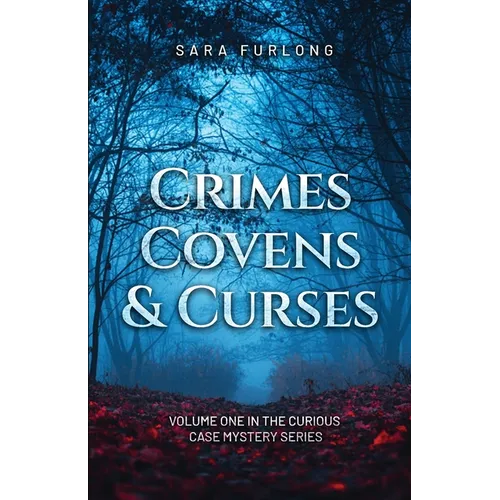 Crimes, Covens & Curses - Paperback