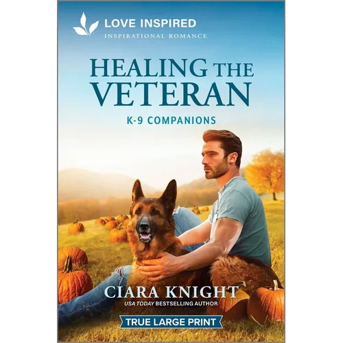 Healing the Veteran: An Uplifting Inspirational Romance - Paperback