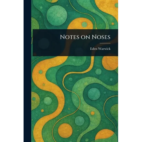 Notes on Noses - Paperback