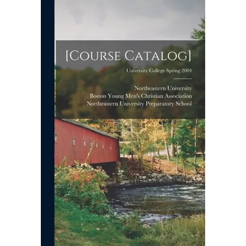[Course Catalog]; University College Spring 2004 - Paperback