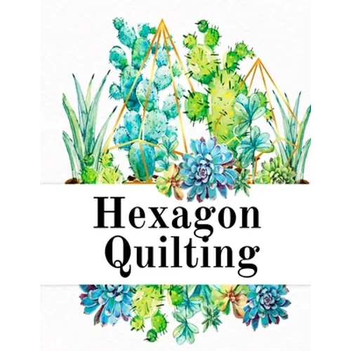 Hexagon Quilting: Craft Paper Notebook (.2