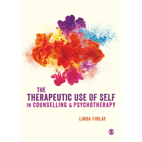 The Therapeutic Use of Self in Counselling and Psychotherapy - Paperback