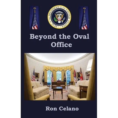 Beyond the Oval Office - Paperback