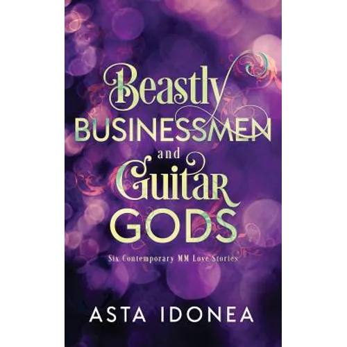 Beastly Businessmen and Guitar Gods - Paperback