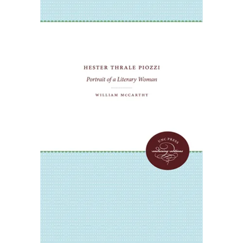 Hester Thrale Piozzi: Portrait of a Literary Woman
