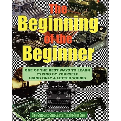 The Beginning Of The Beginner - Paperback