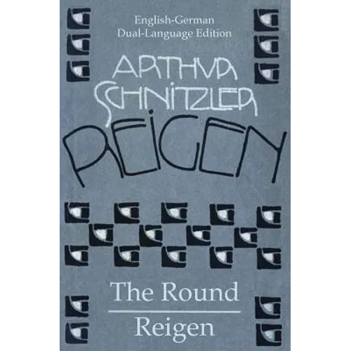 The Round - Reigen: English German Dual-Language Edition - Paperback