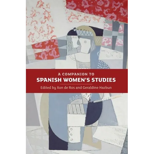 A Companion to Spanish Women's Studies - Paperback
