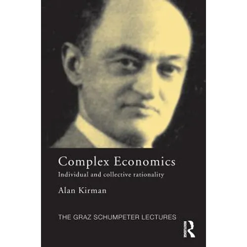 Complex Economics: Individual and Collective Rationality - Paperback