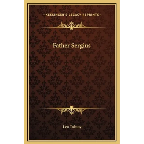 Father Sergius - Hardcover