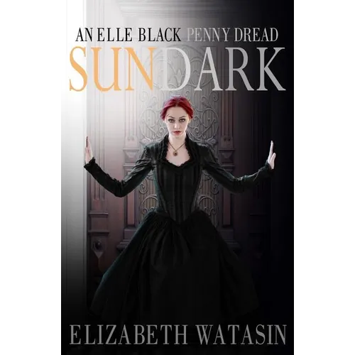 Sundark: An Elle Black Penny Dread - Paperback