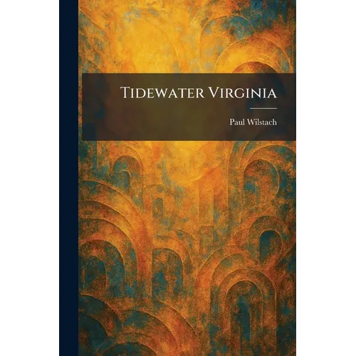 Tidewater Virginia - Paperback