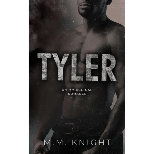 Tyler: An M/M Age Gap Romance - Paperback