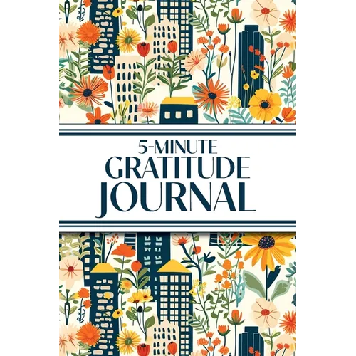 5-Minute Gratitude Journal (Blue Cityscape with Yellow Sunflowers & Wildflowers): 6
