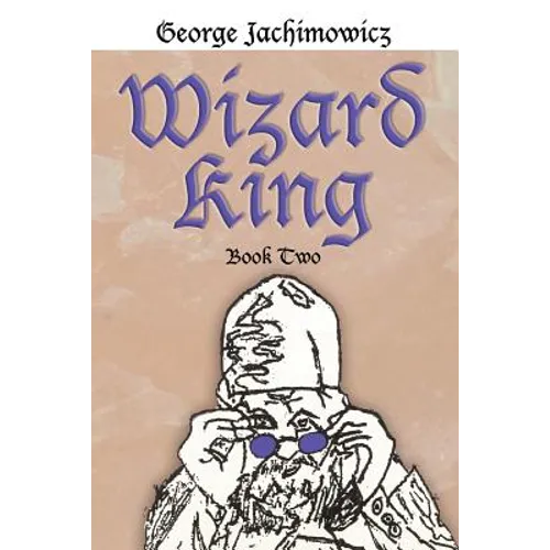 Wizard King: Book Two - Paperback