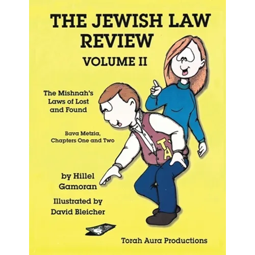Jewish Law Review Vol. II: The Mishnah's Laws of Lost and Found - Paperback