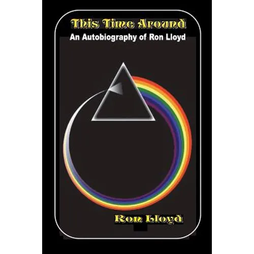 This Time Around - A Ron Lloyd Autobiography - Paperback