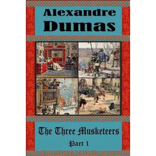 The Three Musketeers Part 1 - Paperback