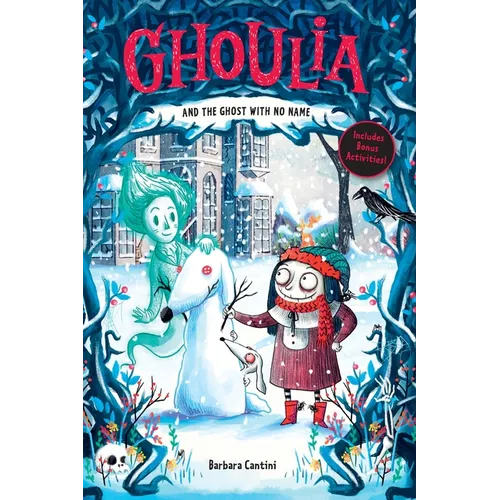 Ghoulia and the Ghost with No Name (Book #3) - Paperback