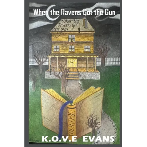 When the Ravens Got the Gun - Paperback