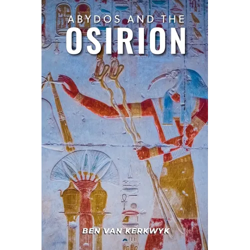 Abydos and the Osirion - Paperback