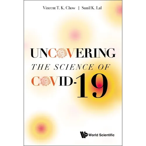 Uncovering the Science of Covid-19 - Hardcover