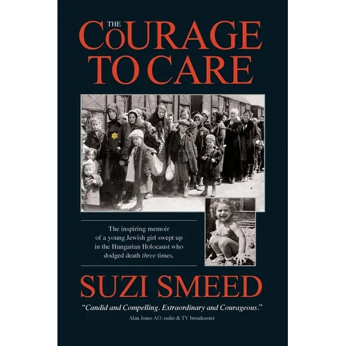The Courage to Care - Paperback