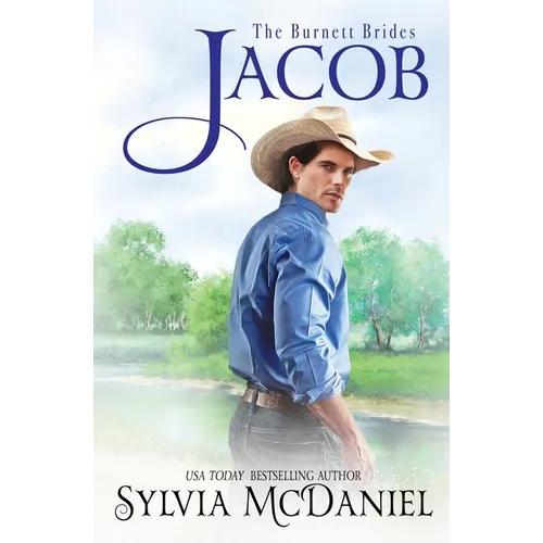 Jacob: The Burnett Brides Book 9: The Burnett Brides Book - Paperback
