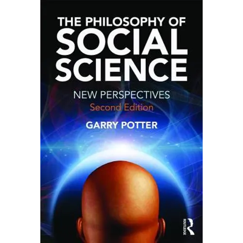 The Philosophy of Social Science: New Perspectives, 2nd Edition - Paperback