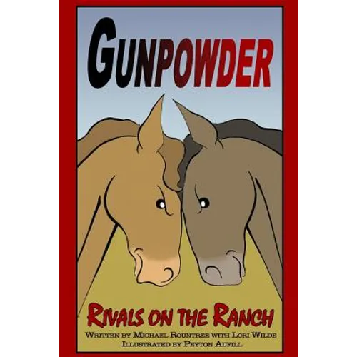 Gunpowder, Rivals on the Ranch - Paperback