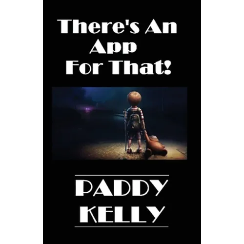 There's An App For That! (2022 Edition) - Paperback