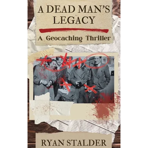 A Dead Man's Legacy - Hardcover