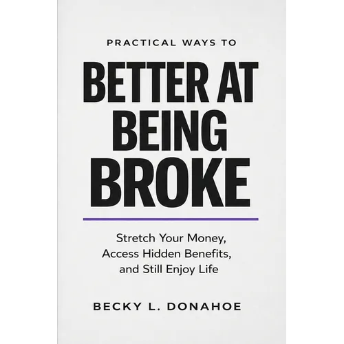 Better at Being Broke - Paperback