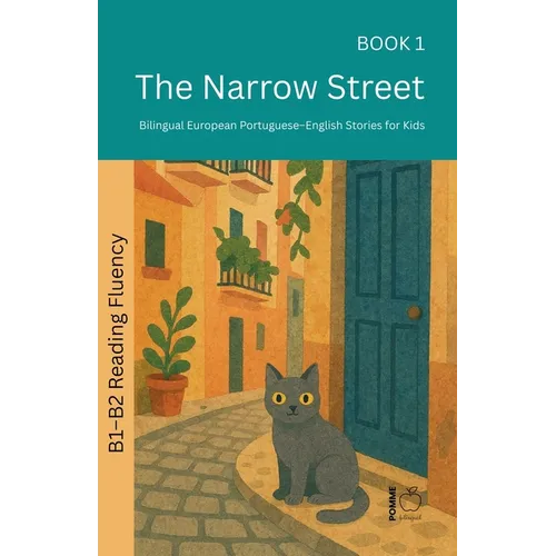 The Narrow Street: Bilingual European Portuguese-English Stories for Kids - Paperback