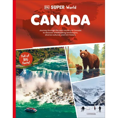 DK Super World: Canada - Hardcover