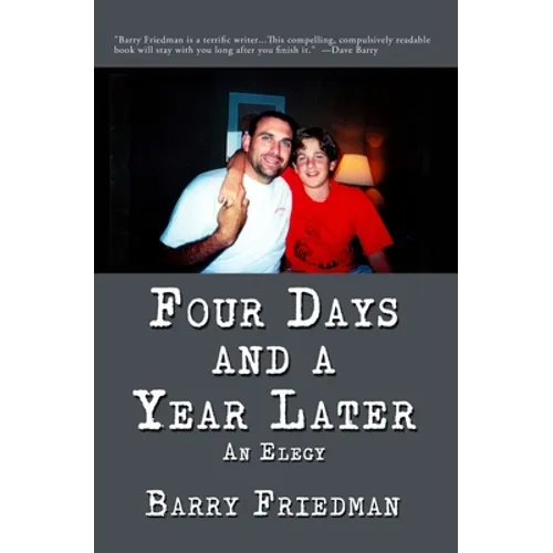 Four Days and a Year Later - Paperback