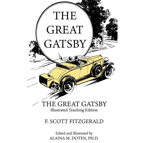 The Great Gatsby: Illustrated Teaching Edition - Paperback