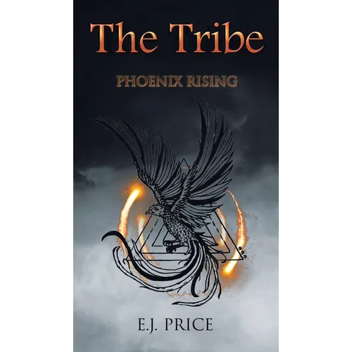 The Tribe: Phoenix Rising - Hardcover