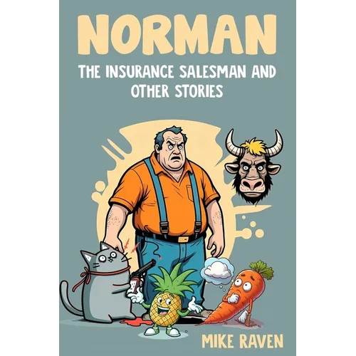 Norman the Insurance Salesman and Other Stories - Paperback