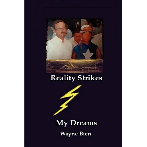 Reality Strikes My Dreams - Paperback