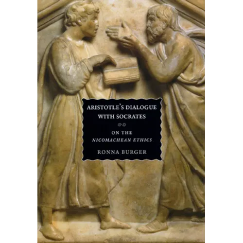 Aristotle's Dialogue with Socrates: On the 