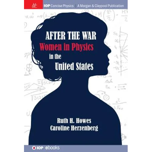 After the War: US Women in Physics - Paperback